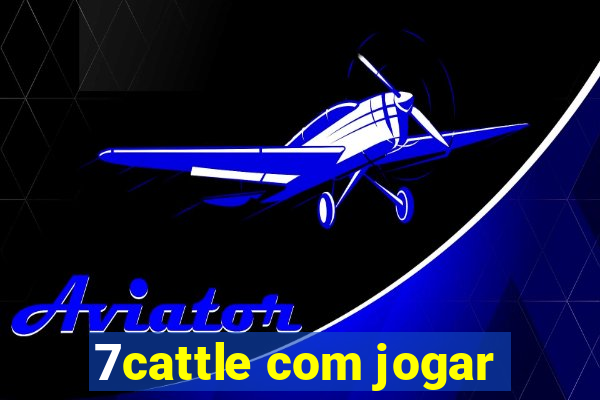 7cattle com jogar